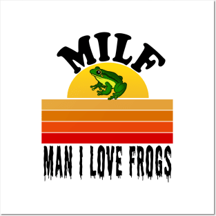 man i love frogs g Posters and Art